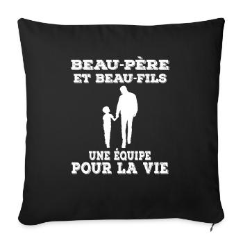 beau-papa beau-père beau-fils - Housse de coussin décorative 45 x 45 cm - noir - Devant