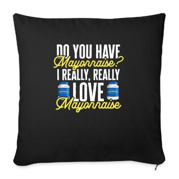 Mayonnaise - Sofa pillowcase 17,3'' x 17,3'' (45 x 45 cm) - black - Front