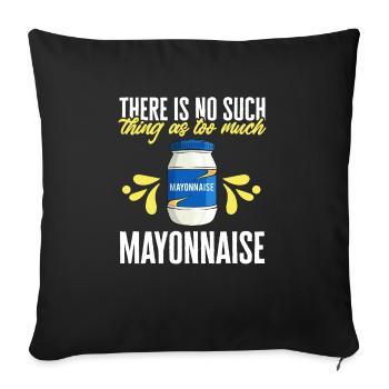 Mayonnaise - Sofa pillowcase 17,3'' x 17,3'' (45 x 45 cm) - black - Front