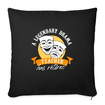 A Legendary Drama Teacher Has Returned Theater - Sofa pillowcase 17,3'' x 17,3'' (45 x 45 cm) - black - Front