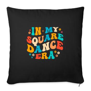 Witziger Square Dance Spruch - Sofakissenbezug 45 x 45 cm - Schwarz - Vorne
