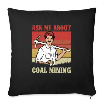 Mineur certifié Bad Ass Extraction de minerai de charbon - Housse de coussin décorative 45 x 45 cm - noir - Devant