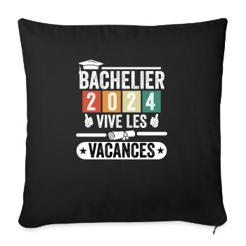 Cadeau Bachelier Bac 2024 vive les vacances - Housse de coussin décorative 45 x 45 cm - noir - Devant