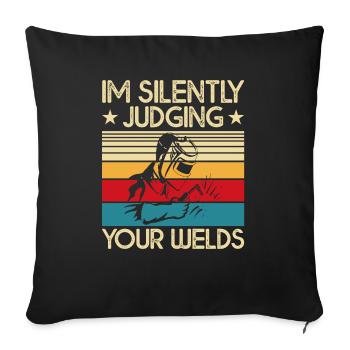 Welder Saying Funny Welding Boilermaker Welder - Sofa pillowcase 17,3'' x 17,3'' (45 x 45 cm) - black - Front