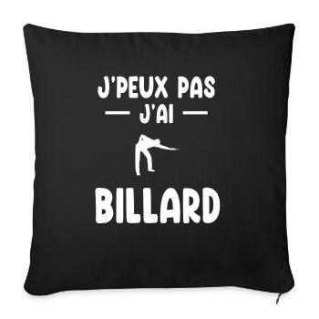 I can't I have billiards billiards gift billiards player - Sofa pillowcase 17,3'' x 17,3'' (45 x 45 cm) - black - Front