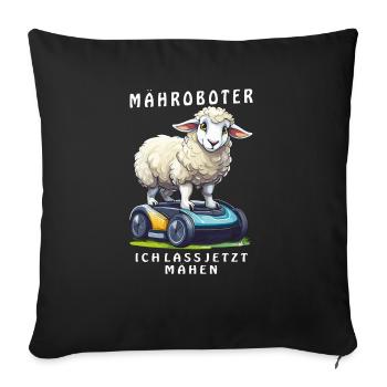 SHEEP ROBOTIC LAWNMOWER I'M HAVING IT MOWED NOW - Sofa pillowcase 17,3'' x 17,3'' (45 x 45 cm) - black - Front