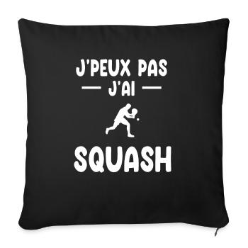 je peux pas j'ai squash cadeau badiste - Housse de coussin décorative 45 x 45 cm - noir - Devant