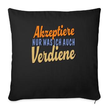 N’ACCEPTER QUE CE QUE JE MÉRITE - Housse de coussin décorative 45 x 45 cm - noir - Devant