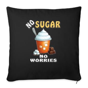NO SUGAR NO WORRIES - Sofa pillowcase 17,3'' x 17,3'' (45 x 45 cm) - black - Front