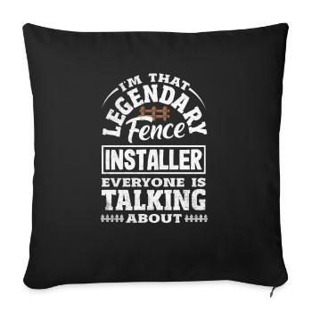 Funny Fence Builder Fence Installer - Sofa pillowcase 17,3'' x 17,3'' (45 x 45 cm) - black - Front