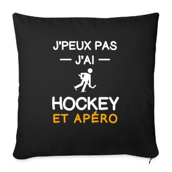 Ich kann nicht haben Ich Hockey Aperitif Hockeyspieler - Sofakissenbezug 45 x 45 cm - Schwarz - Vorne