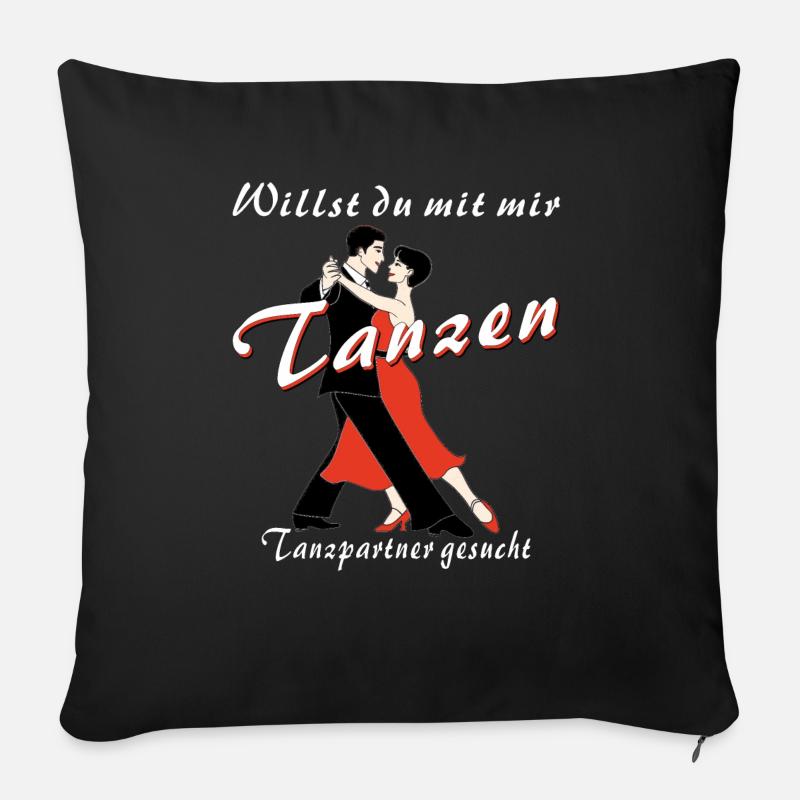 Willst du mit mir Tanzen Tanzpartner - Sofakissenbezug 45 x 45 cm - Schwarz