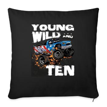 m Young, Wild and 10th Birthday Boy Monster Truck - Sofa pillowcase 17,3'' x 17,3'' (45 x 45 cm) - black - Front