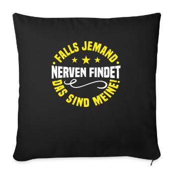 Sarcasme, au cas où quelqu’un trouverait les nerfs, sarcastique - Housse de coussin décorative 45 x 45 cm - noir - Devant