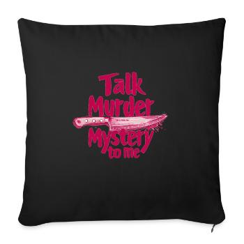 Murder Mystery Dinner plays the victim - Sofa pillowcase 17,3'' x 17,3'' (45 x 45 cm) - black - Front