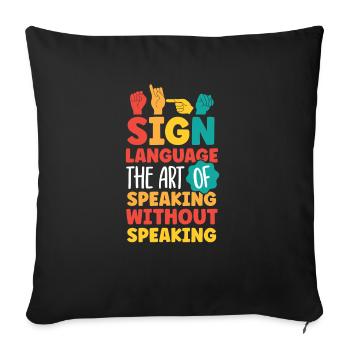 Professeur d’ASL Langue des signes américaine - Housse de coussin décorative 45 x 45 cm - noir - Devant