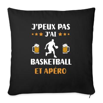 je peux pas j'ai basketball apéro humour cadeau - Housse de coussin décorative 45 x 45 cm - noir - Devant