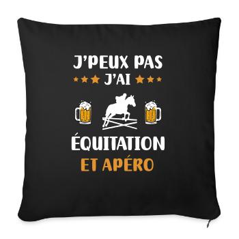 I can't I have horse riding aperitif humor gift - Sofa pillowcase 17,3'' x 17,3'' (45 x 45 cm) - black - Front