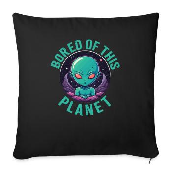 Marre de cette planète. - Housse de coussin décorative 45 x 45 cm - noir - Devant