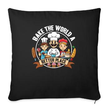 Bake the world a better place - Sofa pillowcase 17,3'' x 17,3'' (45 x 45 cm) - black - Front