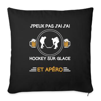 Ich kann nicht haben Ich habe Eishockey Aperitif Hockeyspieler - Sofakissenbezug 45 x 45 cm - Schwarz - Vorne