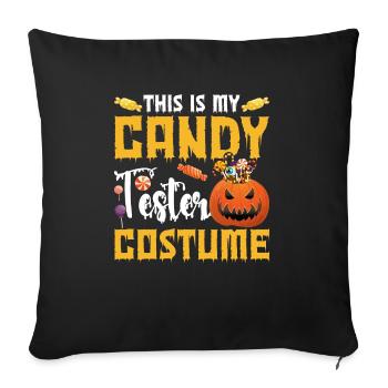 Halloween costume that is my candy tester - Sofa pillowcase 17,3'' x 17,3'' (45 x 45 cm) - black - Front