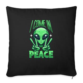 Alien Alien I Come in Peace Peace - Sofa pillowcase 17,3'' x 17,3'' (45 x 45 cm) - black - Front