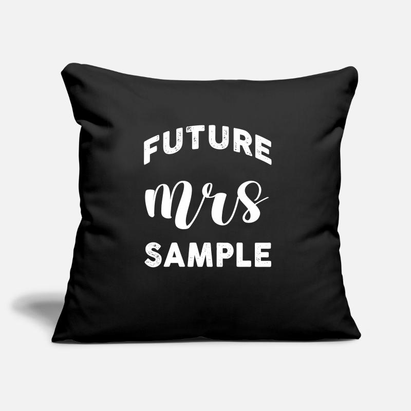 Future Mrs Sample Personalized Customized Sofa pillowcase 17,3'' x 17,3'' (45 x 45 cm)