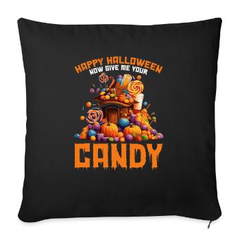 Happy Halloween, now give me your candy - Sofa pillowcase 17,3'' x 17,3'' (45 x 45 cm) - black - Front