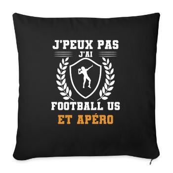 I can't I have US football and humorous aperitif - Sofa pillowcase 17,3'' x 17,3'' (45 x 45 cm) - black - Front