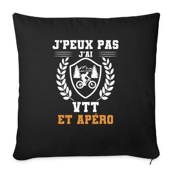 je peux pas j'ai VTT et apéro humour - Housse de coussin décorative 45 x 45 cm - noir - Devant