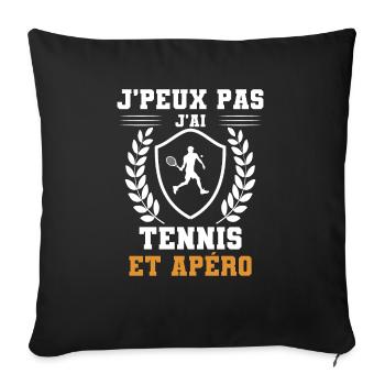 I can't I have tennis and aperitif humor - Sofa pillowcase 17,3'' x 17,3'' (45 x 45 cm) - black - Front