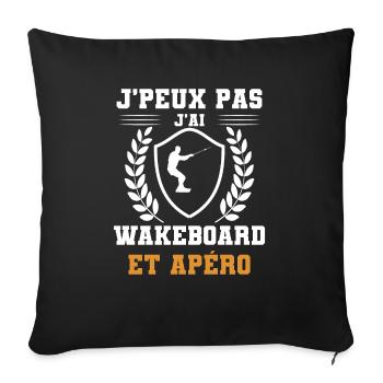 I can't I have wakeboard and humorous aperitif - Sofakissenbezug 45 x 45 cm - Schwarz - Vorne