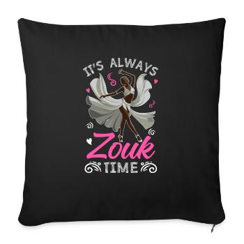 Witziger Zouk Tänzer Spruch - Sofakissenbezug 45 x 45 cm - Schwarz - Vorne