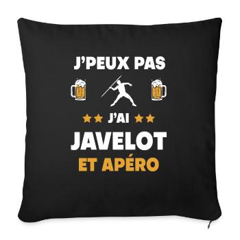 je peux pas j'ai javelot apéro cadeau - Housse de coussin décorative 45 x 45 cm - noir - Devant