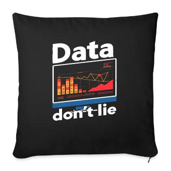 Data or it didn't happen Big Data - Sofa pillowcase 17,3'' x 17,3'' (45 x 45 cm) - black - Front