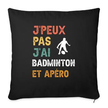 je peux pas j'ai badminton et apéro vintage - Housse de coussin décorative 45 x 45 cm - noir - Devant