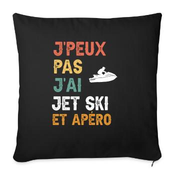 Ich kann nicht, ich habe Jetski und Vintage-Aperitif - Sofakissenbezug 45 x 45 cm - Schwarz - Vorne