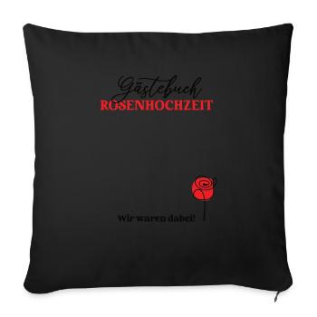 Rosenhochzeit Gästebuch 10 Jahre Verheiratet Ehe - Sofakissenbezug 45 x 45 cm - Schwarz - Vorne