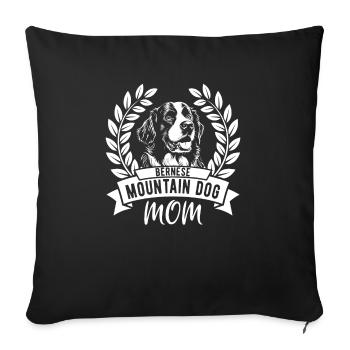 Bernese Mountain Dog Mom - Hundebesitzerin - Sofakissenbezug 45 x 45 cm - Schwarz - Vorne