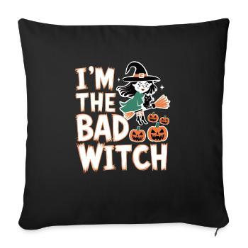 Sorcière d’Halloween Je suis la mauvaise sorcière - Housse de coussin décorative 45 x 45 cm - noir - Devant