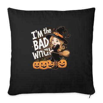 Sorcière d’Halloween Je suis la mauvaise sorcière - Housse de coussin décorative 45 x 45 cm - noir - Devant