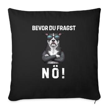 Dog Tshirt Funny Funny Humor Sarcasm Laughter - Sofa pillowcase 17,3'' x 17,3'' (45 x 45 cm) - black - Front