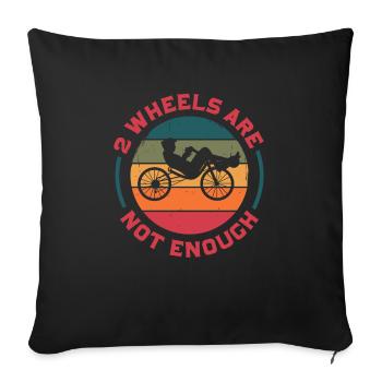 Two Wheels Are Not Enough Three Tired Bike Riding - Sofa pillowcase 17,3'' x 17,3'' (45 x 45 cm) - black - Front