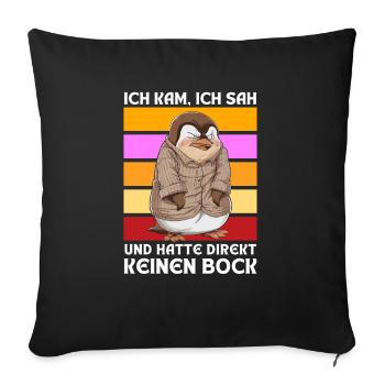 Funny Gift Penguin Funny Humor Lazy Fun - Sofa pillowcase 17,3'' x 17,3'' (45 x 45 cm) - black - Front