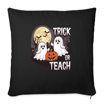 Trick Or Teach Halloween Teachers - Sofa pillowcase 17,3'' x 17,3'' (45 x 45 cm) - black - Front