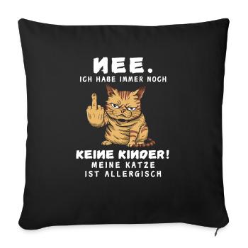 Tshirt chat Drôle Drôle Humour Sarcasme Kitty - Housse de coussin décorative 45 x 45 cm - noir - Devant