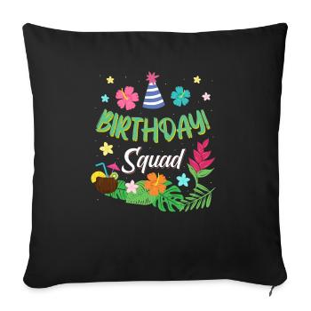 Birthday Squad Hawaiian Luau Party Fun Design - Sofakissenbezug 45 x 45 cm - Schwarz - Vorne