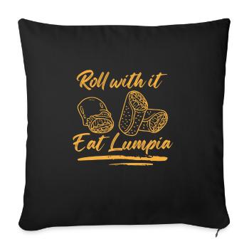 roll with it eat lumpia Design for a lover of - Sofakissenbezug 45 x 45 cm - Schwarz - Vorne