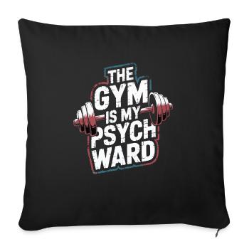 Gym Is My Psych Ward Muscles Workout Fitness - Sofa pillowcase 17,3'' x 17,3'' (45 x 45 cm) - black - Front
